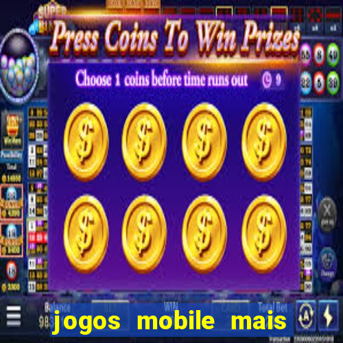 jogos mobile mais jogados 2024